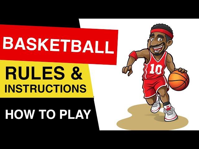 Rules of Basketball : How to Play Basketball : Basketball Rules for Beginners