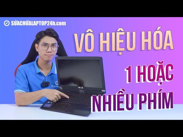 Làm thế nào để vô hiệu hóa 1 hoặc nhiều phím bất kỳ trên bàn phím Windows 10?