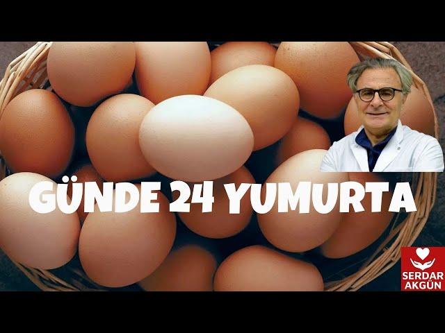 Yumurta, Günde 24 tane, Ayda 720, Sağlık Videoları, Prof.Dr.Serdar Akgün,