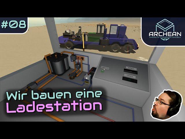 Archean | Wir bauen eine Ladestation für unsere Fahrzeuge | LP #08