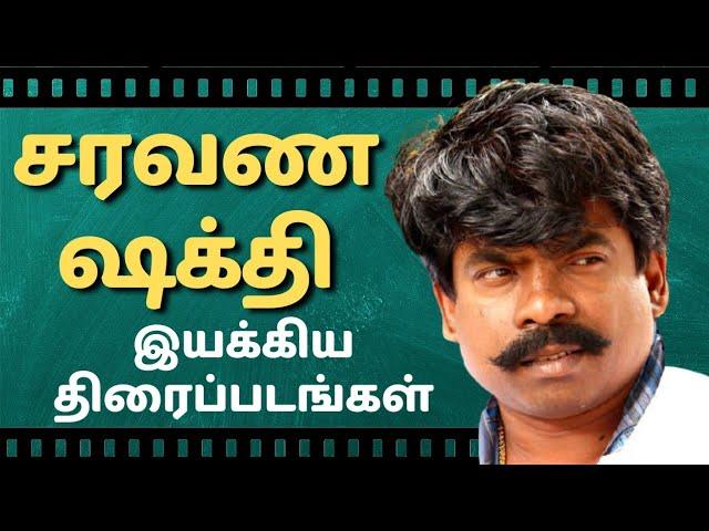 Director Saravana Sakthi Movies List | Filmography Of Saravana Sakthi | Saravana Sakthi Films