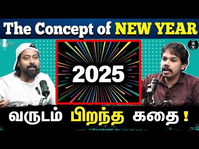 The Untold Story of New year  - Tamil Podcast | Ft. Paari Saalan | Varun talks