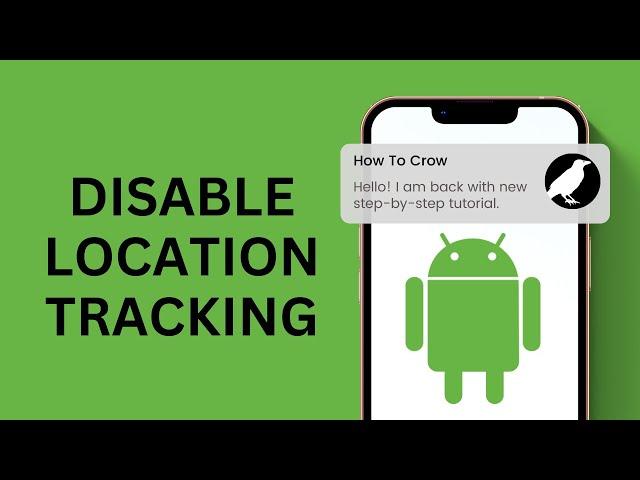 How to Turn Off Location Tracking in Android Phone (EASY)