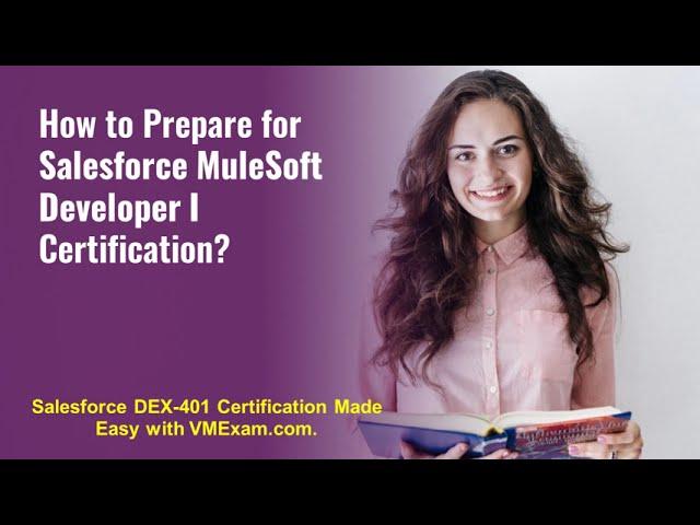 DEX-401 | Salesforce MuleSoft Developer I | Start Your Preparation