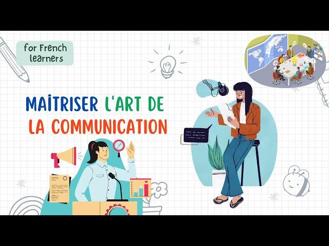 Savoir Communiquer | For French Learners