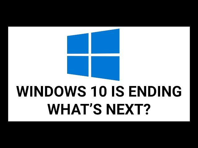 Windows 10 is Reaching End of Life – Here’s What You MUST Do Before It’s Too Late! - Update Video