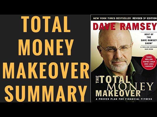 Total Money Makeover by Dave Ramsey Summary | 7 Baby Steps