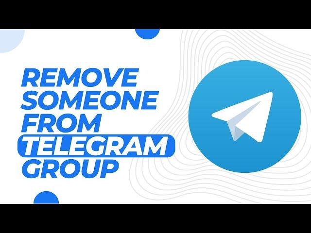 How To Remove Someone From Telegram Group !! Remove Someone from Telegram Group Secretly 2023