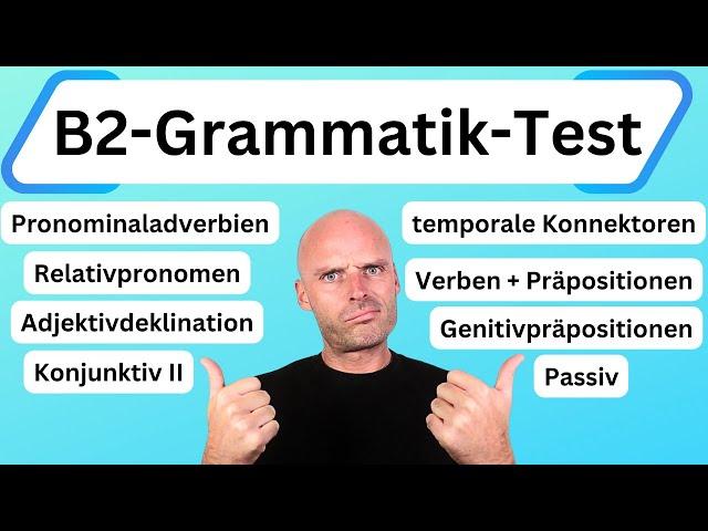 TELC B2 Grammatiktest | WICHTIGE Themen für die Prüfung!