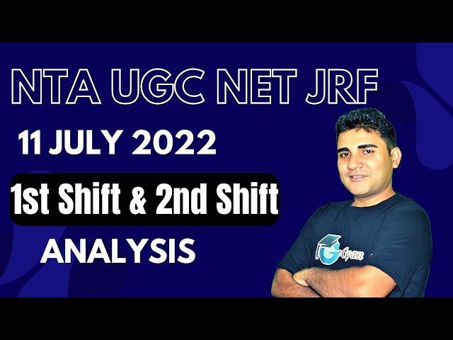 NTA  NET JRF 11 July 2022 | 1st Shift & 2nd Shift Analysis | Target NET JRF 2022 | BY Tribhuwan Sir