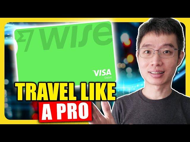 Save Money While Travelling Like A Pro | Wise Card