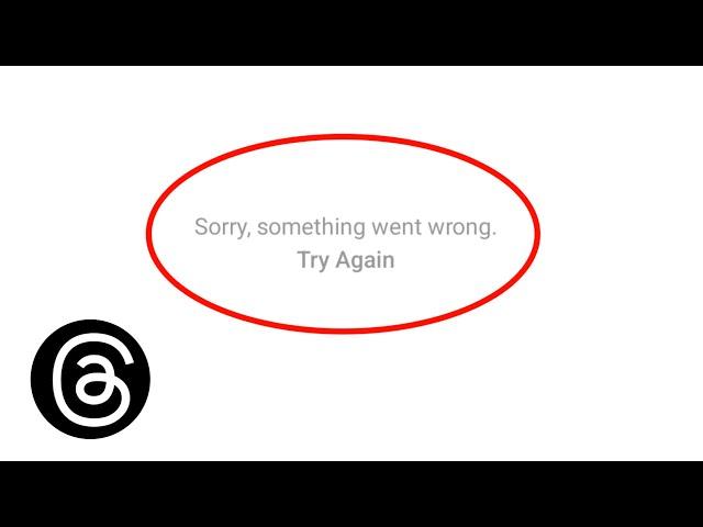 How to Fix "Sorry Something went wrong try Again " Error in Threads।Threads Error Problem Solve