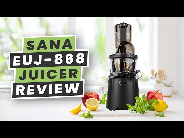 Sana EUJ-868 Juicer | Juicer Review