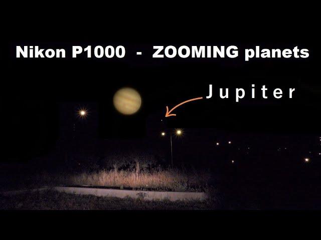 Zooming Jupiter with only a camera! Nikon P1000 - super zoom!!