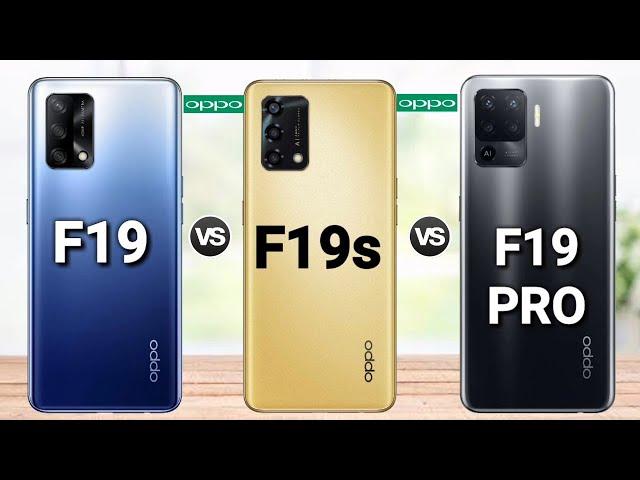 Oppo f19 vs Oppo f19s vs Oppo f19 pro || launch date || price || specification || full comparison