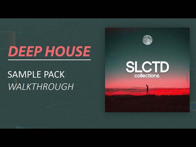 Deep House Sample Pack You Must Have