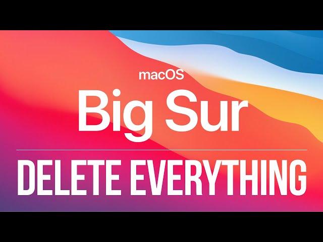 How to Delete Everything & Reinstall macOS Big Sur