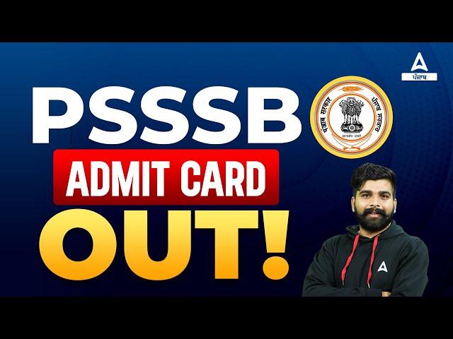 PSSSB Admit Card 2024 | PSSSB Admit Card Out | Know Full Details