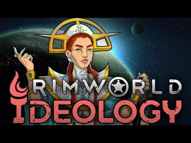 RIMWORLD: Patch 1.3 and "Ideology" Expansion!