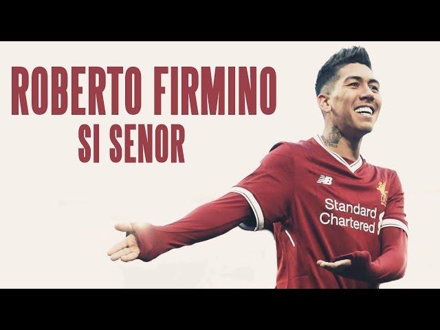 Roberto Firmino - Si Señor