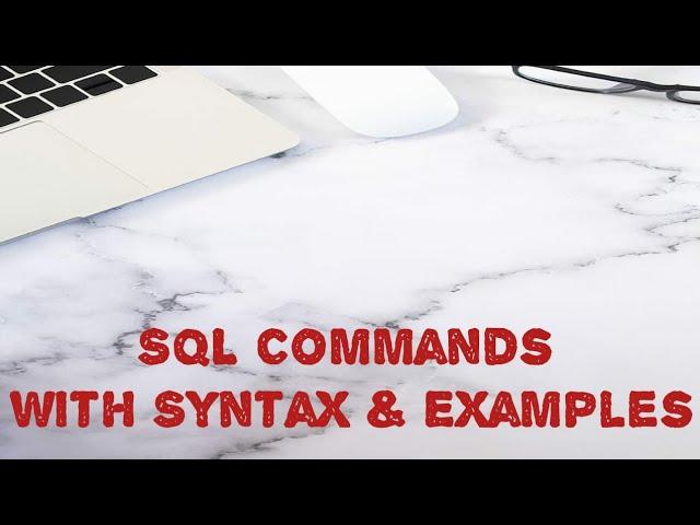 ""SQL COMMANDS WITH SYNTAX AND EXAMPLES(Part I DDL)