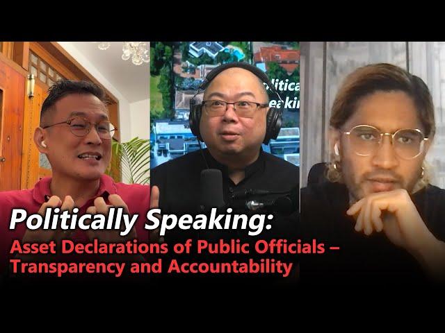 #4 Politically Speaking: Asset Declarations of Public Officials – Transparency and Accountability