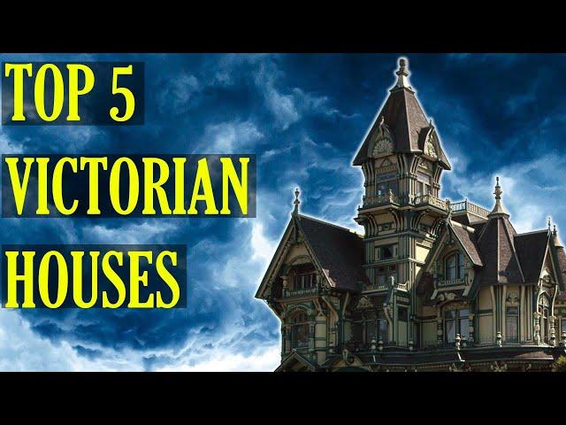 What Are the Top Victorian House Styles?