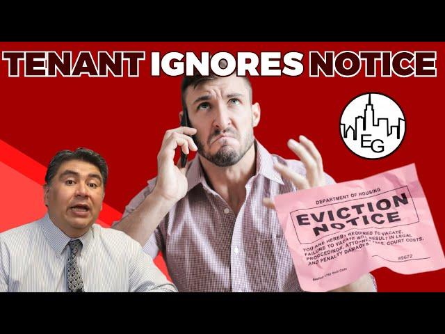 Do this if your tenant ignores written notices