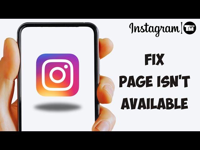 How to Fix Instagram 'Page Isn't Available Right Now' iPhone/iPad iOS 17 (2024)