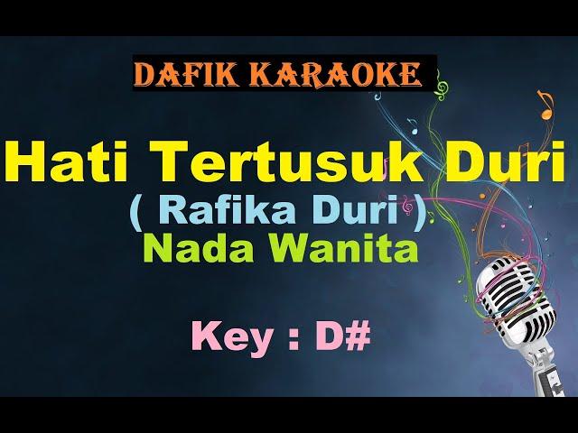 Hati Tertusuk Duri (Karaoke) Rafika Duri Nada Wanita/Cewek Female Key D#   Tembang Kenangan