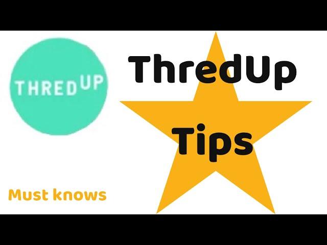 How to sell to ThredUp | What to do as a ThredUp seller | Tips & Tricks to follow