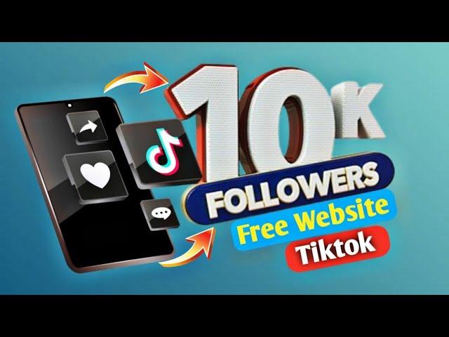 10k tiktok free followers website || tiktok free followers 2022 || tiktok par follower kaise badhaye