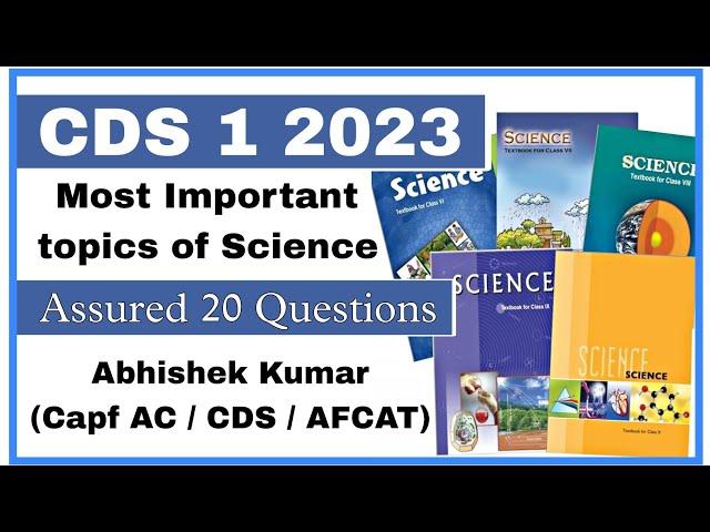 Most Important topics of Science for CDS 1 2023 | Ncert Science Quick Revision