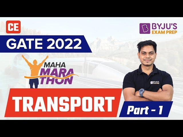 GATE 2022 | Civil Engineering |  TRANSPORT | PART- 1 | Complete Revision