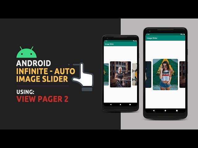 Android Infinite Auto Image Slider Using View Pager 2 | Android Studio | Java