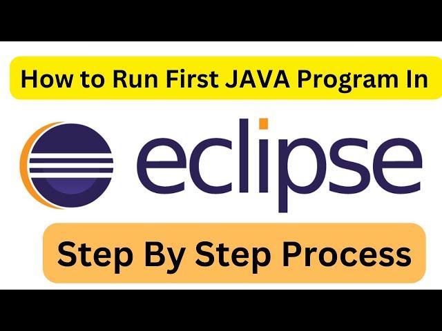 How to run first java program in eclipse ide step by step process