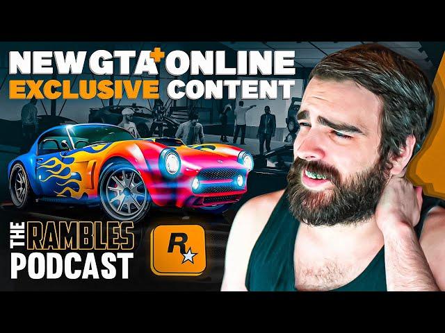 Rockstar Paywalls New GTA Online Content - The Rambles Podcast