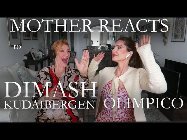 MOTHER REACTS to DIMASH KUDAIBERGEN | Olimpico | Reaction Video | Travelling with Mother