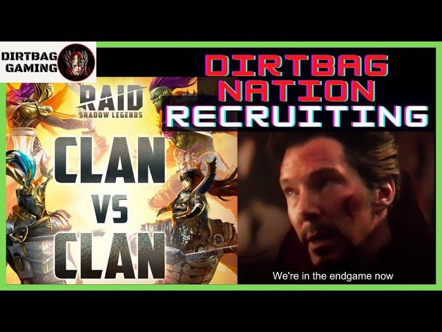 End Game Clan Recruiting | Join the Dirtbag Nation! | Raid Shadow Legends Recruitment Video