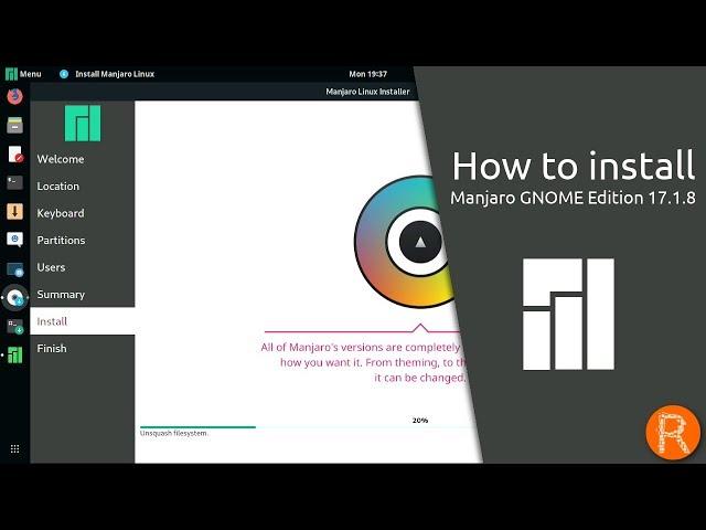 How to install Manjaro GNOME Edition 17.1.8