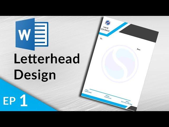 MS Word Tutorial - Letterhead Design in Ms Word 2019 - How to Make Letterhead