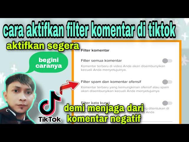 CARA AKTIFKAN FILTER KOMENTAR SPAM OFENSIF DI TIKTOK || biar akun kamu aman dari haters