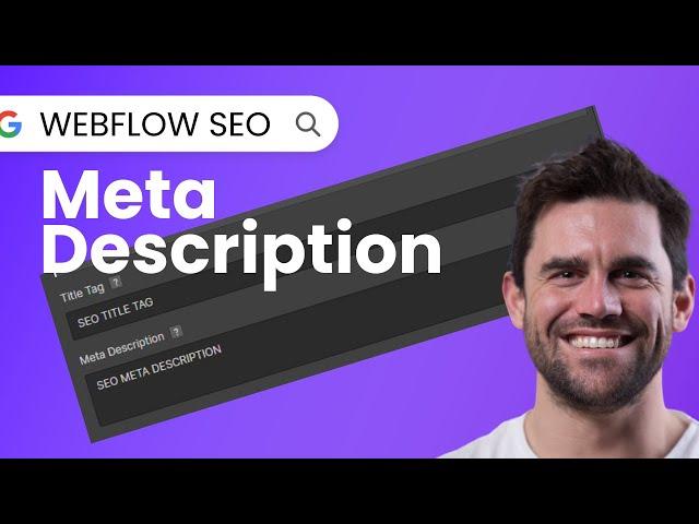 Webflow Tutorial Technical SEO: Meta Descriptions