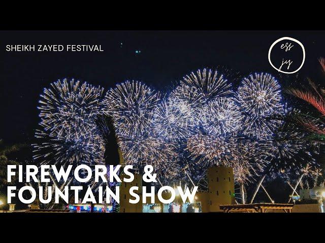 Fireworks and Fountain Show | Sheikh Zayed Festival 2020 / 21 Abu Dhabi | UAE