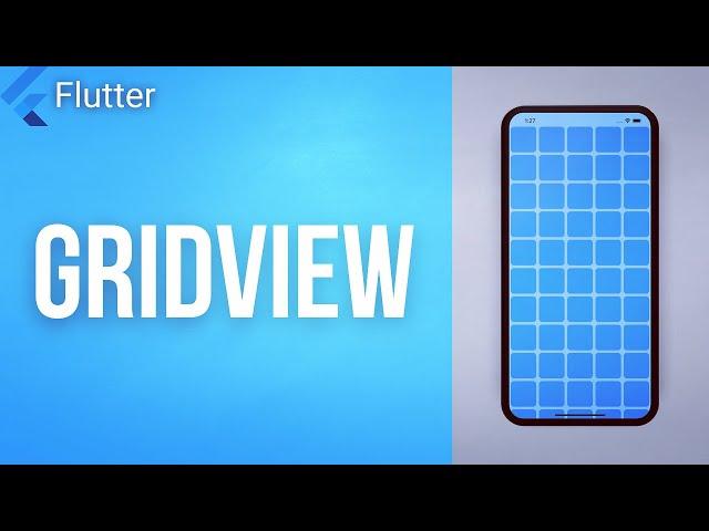 GRIDVIEW & BUILDER • Flutter Widget of the Day #07