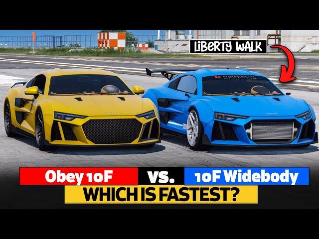 GTA 5 Online: 10F VS 10F WIDEBODY (WHICH IS FASTEST?)