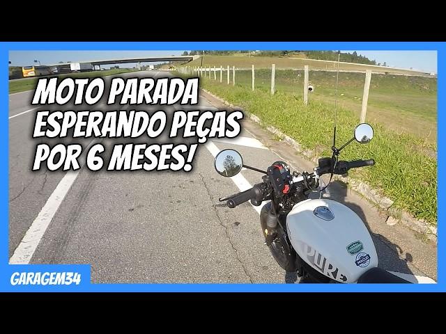 MOTO PARADA MAIS DE 6 MESES ESPERANDO PEÇAS SIMPLES