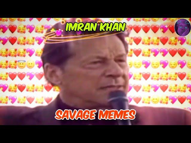 Imran Khan Lit  | Affan Ki Memes