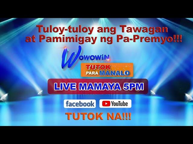 Mamayang 5pm Live Tutok Para Manalo!!!