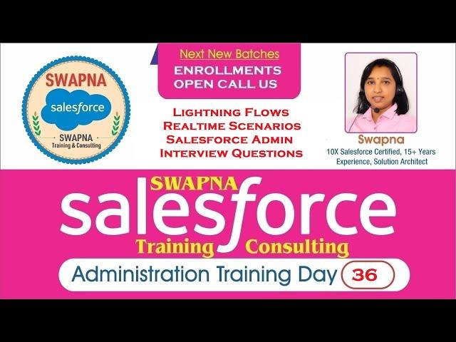 36.Salesforce Admin Lightning Flows Realtime Scenarios Salesforce Admin Interview Questions Swapna